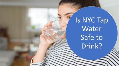 Is nyc tap water safe to drink. Things To Know About Is nyc tap water safe to drink. 